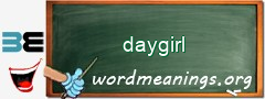 WordMeaning blackboard for daygirl